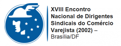 18 Encontro Nacional de Dirigentes Sindicais do Comrcio Varejista